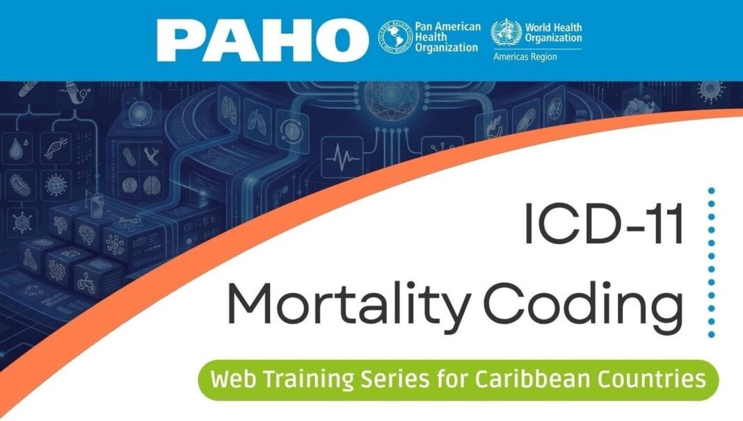 CIE-11 La OPS Refuerza la Codificacion de Mortalidad en el Caribe para Decisiones de Salud Optimas