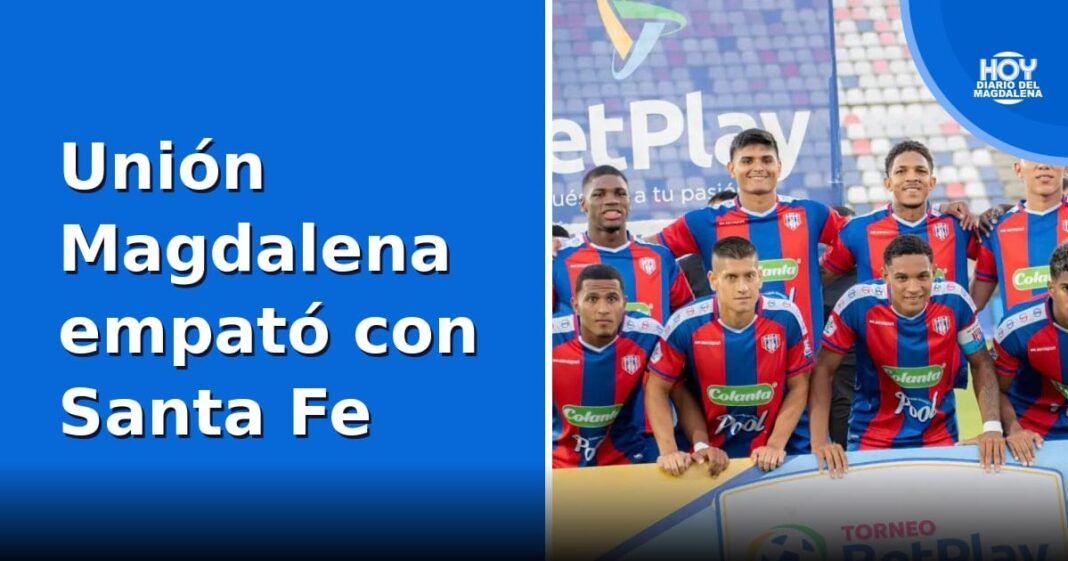 Unión Magdalena – Santa Fe: Claves y Contexto de la Noticia Union Magdalena - Santa Fe: Claves y Contexto de la Noticia